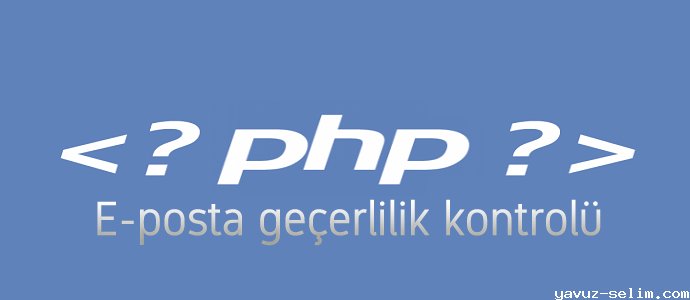 php-eposta-gecerlilik-kontrolu