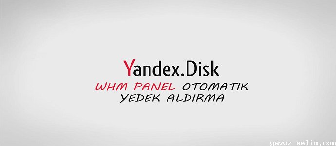 cpanel-yandex-disk-yedek-alma