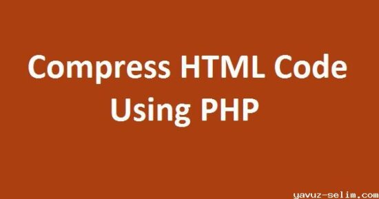 PHP ile HTML GZIP Sıkıştırma