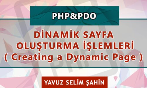 php-pdo-ile-dinamik-sayfa-olusturma-islemleri